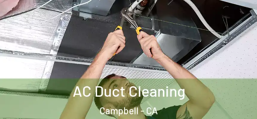  AC Duct Cleaning Campbell - CA